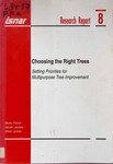 Choosing the Right Trees Setting Priorities for Multipurpose Tree Improvement