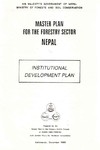 Master plan for the forestry Sector Nepal : Institutional Development Plan